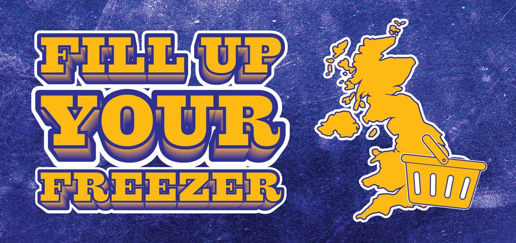 FILL UP YOUR FREEZER